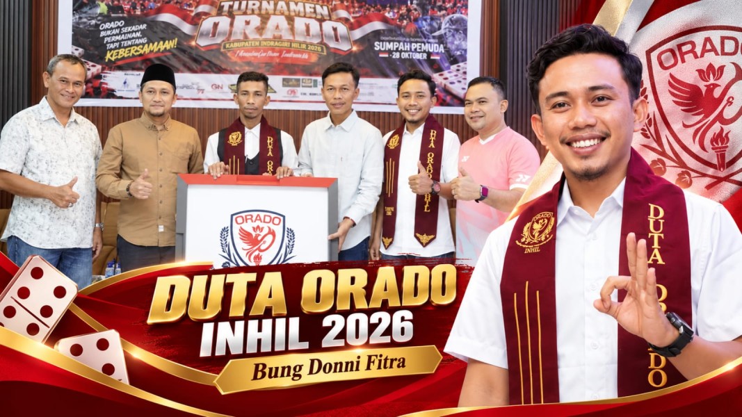 Bung Donni Fitra dan Ayi Ditunjuk Jadi Duta ORADO Inhil 2026
